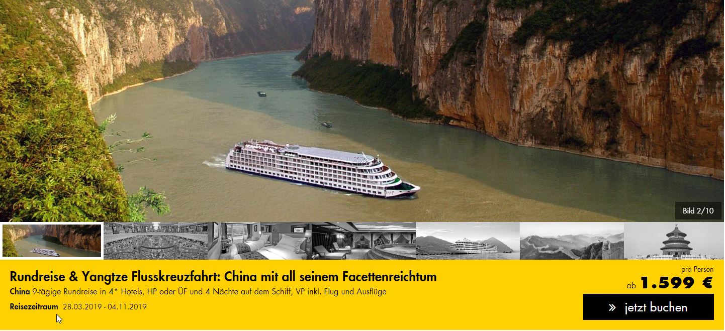 Yangtze Flusskreuzfahrt, ab 1599 € – 14 Tage China Rundreise & Yangtze Flusskreuzfahrt : 9-tägige Rundreise in 4* Hotels, HP oder ÜF und 4 Nächte auf dem Schiff, VP inkl. Flug und Ausflüge